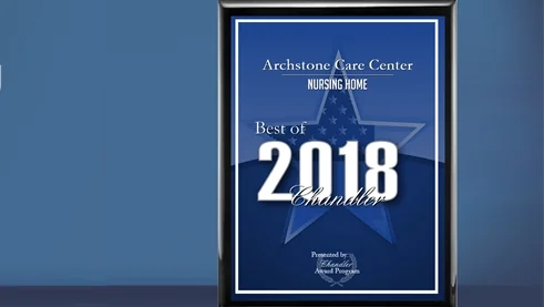 Archstone Care Center “Where Everyone Is Family”