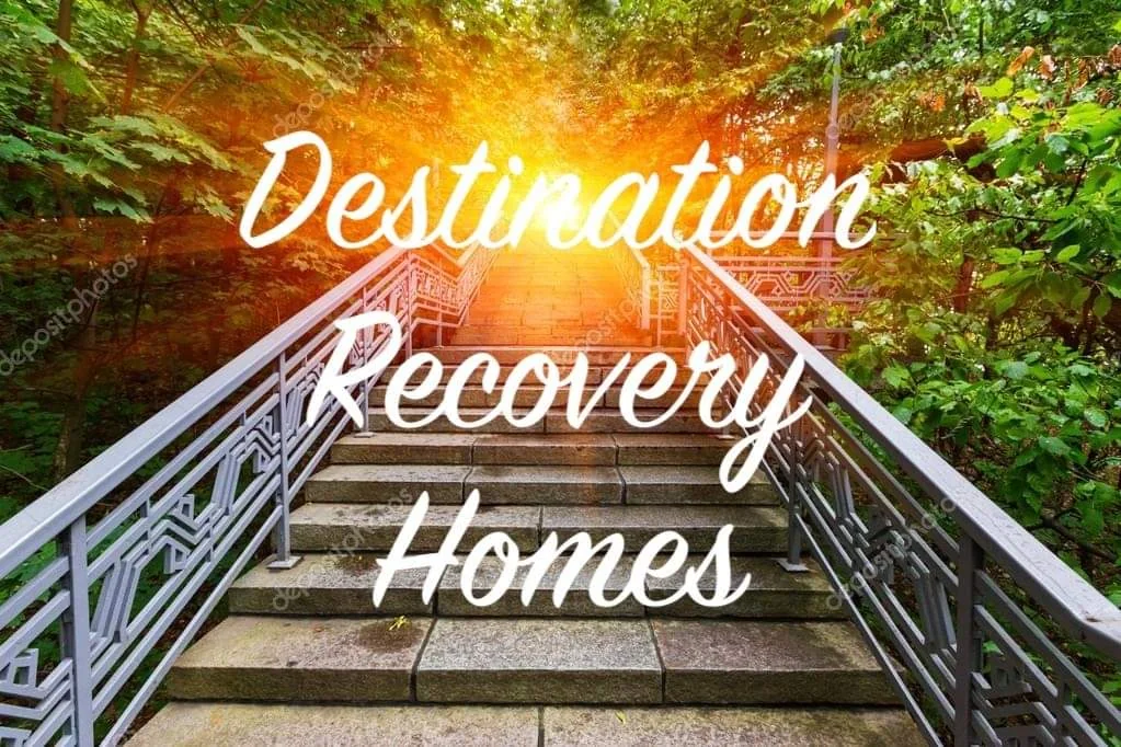 Destination Recovery Homes