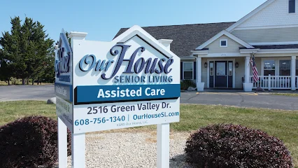 OUR HOUSE SENIOR LIVING - JANESVILLE ASSISTED CARE