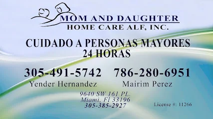 MOM & DAUGHTER HOME CARE - ALF
