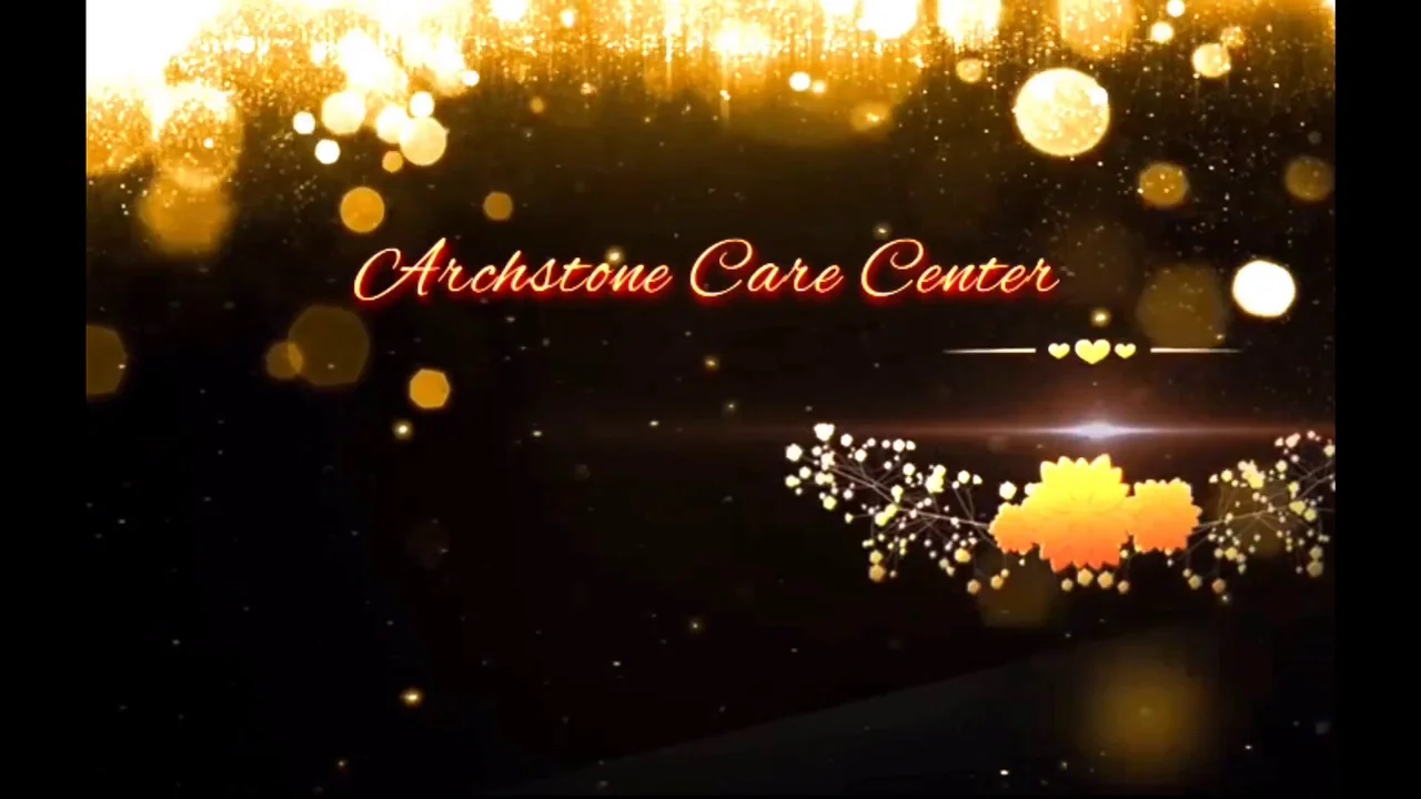 ARCHSTONE CARE CENTER