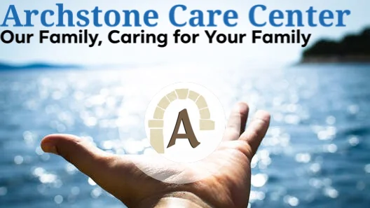 ARCHSTONE CARE CENTER