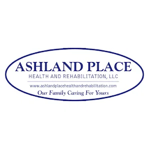 ASHLAND PLACE HEALTH AND REHABILITATION, LLC