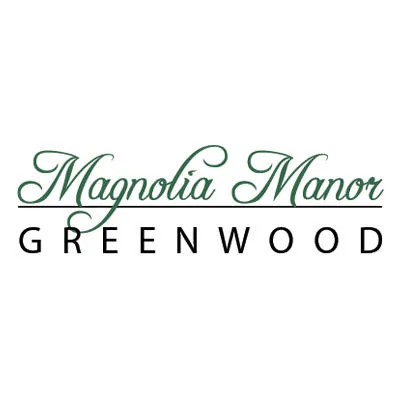 MAGNOLIA MANOR - GREENWOOD