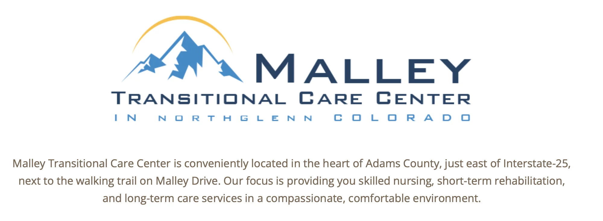 MALLEY TRANSITIONAL CARE CENTER