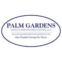 PALM GARDENS HEALTH AND REHABILITATION, LLC