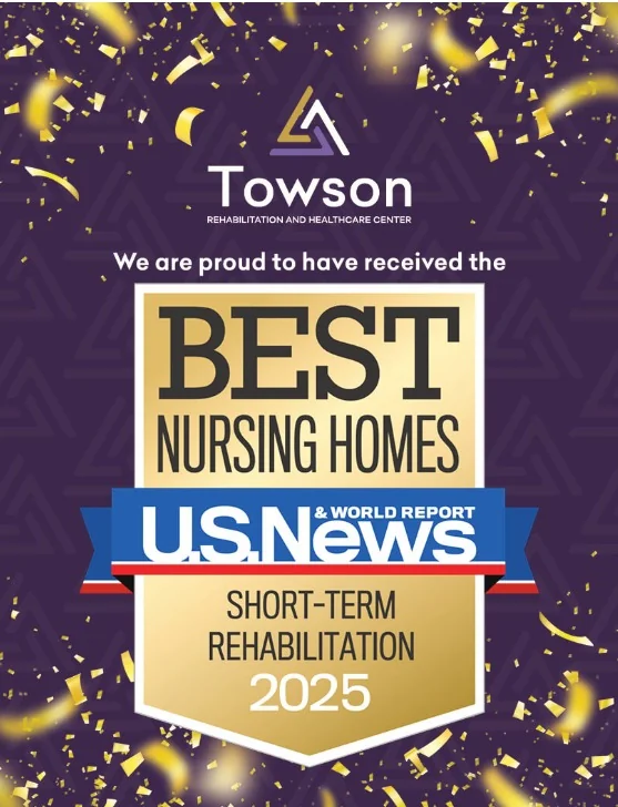 TOWSON  REHABILITATION AND HEALTHCARE CENTER