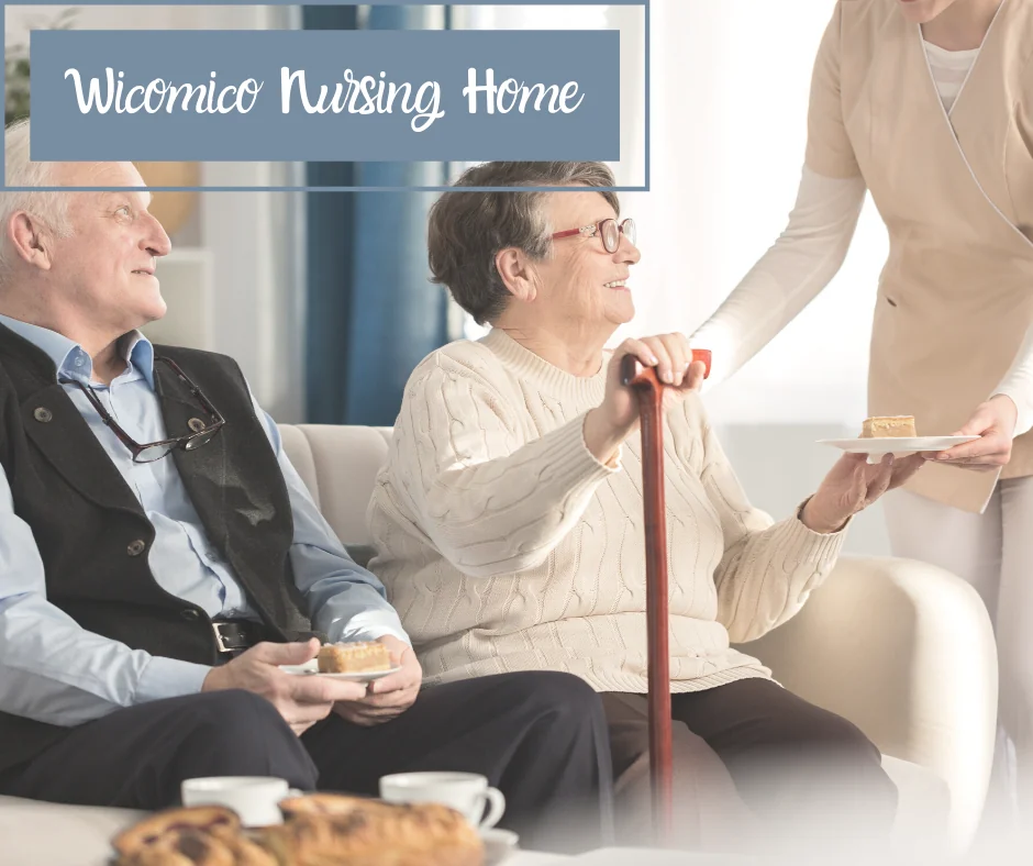WICOMICO NURSING HOME